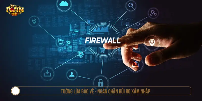 Các lớp bảo mật giúp hạn chế rủi ro truy cập trái phép