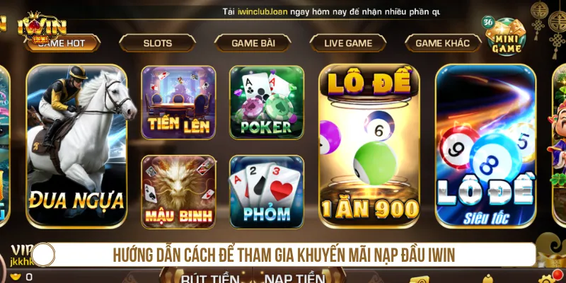 Các bước để nhận khuyến mãi nạp đầu IWIN dễ thực hiện
